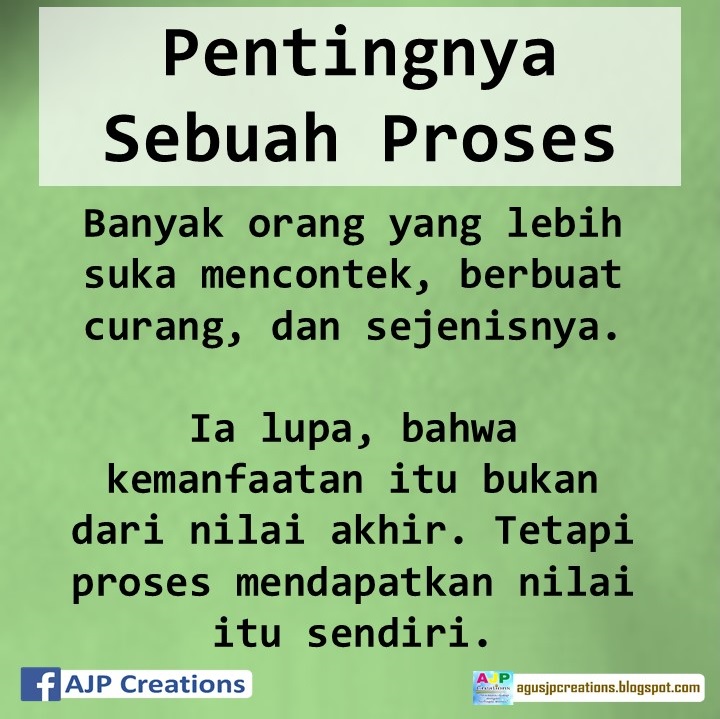  Kata Kata  Motivasi  Pentingnya Sebuah Proses AJP Creations