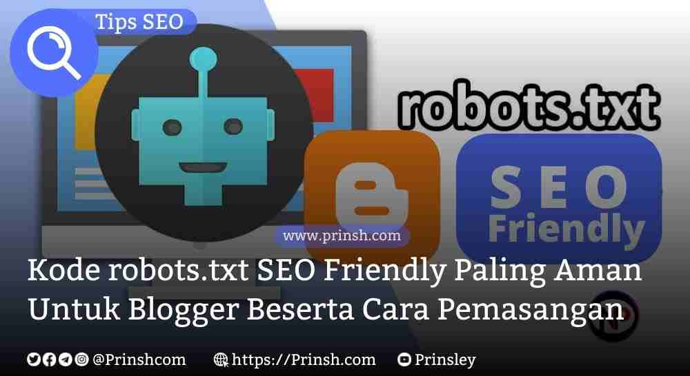 Cara Kustom robots.txt SEO Friendly Untuk Blogger