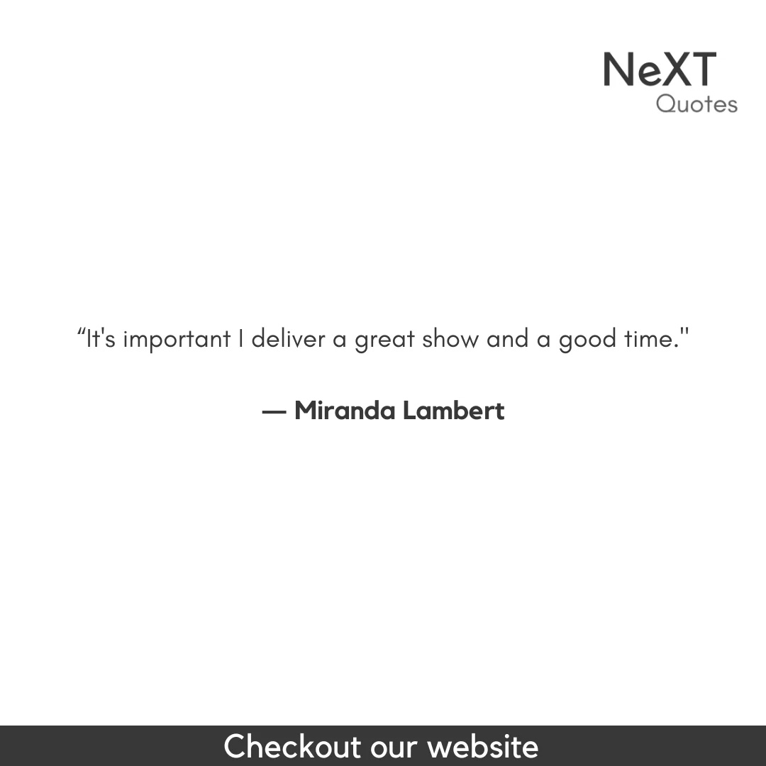 Miranda Lambert Quotes