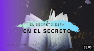 secreto está en el secreto, juan carlos parra, intimidad, oración,