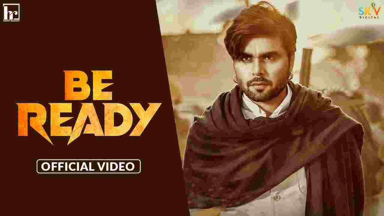 Be ready lyrics Ninja Punjabi Song