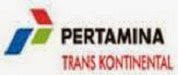 Lowongan PT Pertamina Trans Kontinental