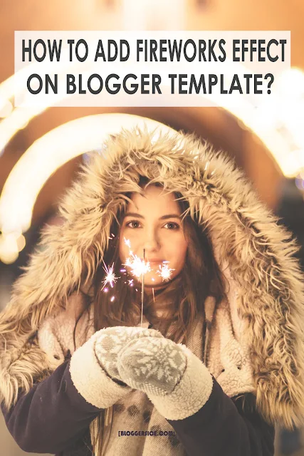 How to add Fireworks effect on Blogger Template?