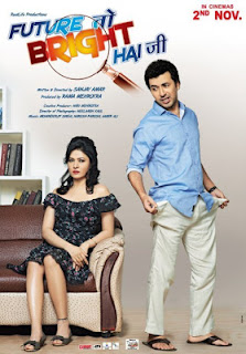 Future To Bright Hai Ji 2012 Hindi Movie Watch Online