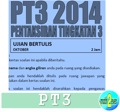 Matematik dalam Pentaksiran Tingkatan 3 (PT3) - Math2ever 