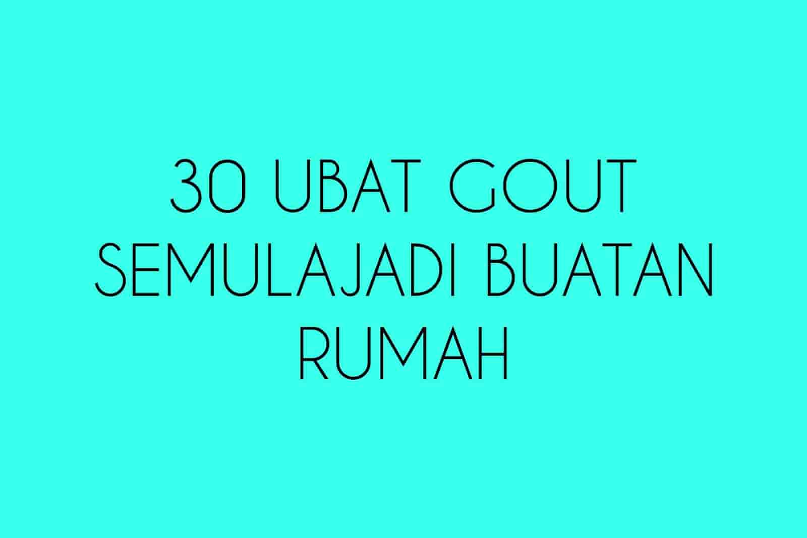 30 Penawar Semulajadi di Rumah Untuk Pesakit Gout - Gaya 