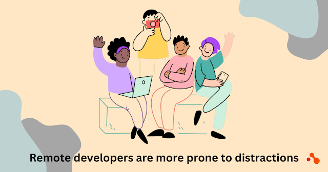 Remote developers are more prone to distractions