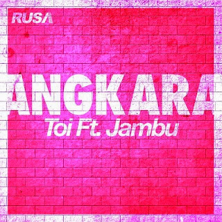 Toi - Angkara (feat. Jambu) MP3