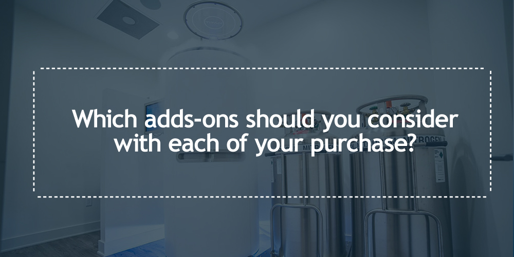 Which adds-ons should you consider with each of your purchase? 