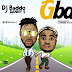 Download Mp3: DJ Baddo – Gba ft. Danny S
