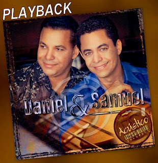 Daniel e Samuel - Acústico (Playback) 2009