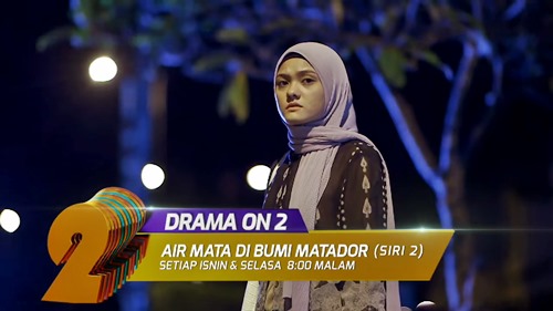 Air Mata Di Bumi Matador 2 ( TV2) | Sinopsis Drama