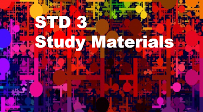 3rd STD / NINETH STD / CLASS 3 LATEST STUDY MATERIALS AND QUESTION PAPERS. இதில் TAMIL, ENGLISH, MATHS, SCIENCE AND SOCIAL LATEST STUDY MATERIALS ENGLISH MEDIUM / TAMIL MEDIUM இடம் பெற்றிருக்கும்.