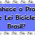 Conhece o Projeto de Lei Bicicleta Brasil?