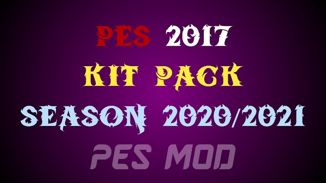 PES 2017 Mega Kit Pack V.11 Update Season 2020/2021