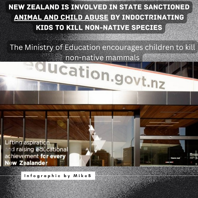New Zealand's state sanctioned animal AND CHILD abuse by indoctrinating kids to kill non-native species