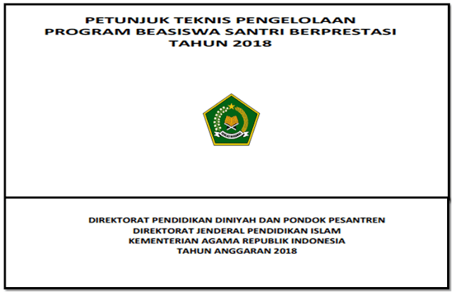Download Juknis pendaftaran Program Beasiswa Santri Berprestasi (PBSB) Tahun 2018