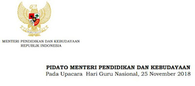 PIDATO MENTERI PENDIDIKAN DAN KEBUDAYAAN PIDATO MENTERI PENDIDIKAN DAN KEBUDAYAAN Pada Upacara Hari Guru Nasional, 25 November 2020