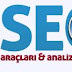 Seo yapmanızı Kolaylaştıracak Seo Araçları