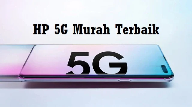 HP 5G Murah Terbaik