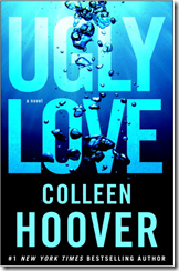 Ugly Love Colleen Hoover