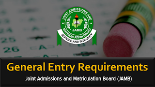 JAMB General Entry Admission Requirements 2025/2026