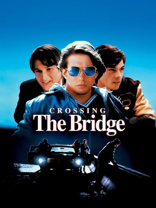 Regarder Crossing the Bridge 1992 Film Complet En Francais