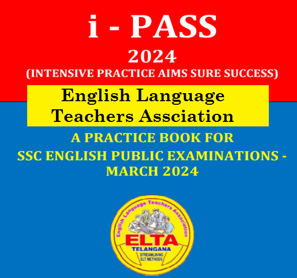 i-PASS 2024 : A Practice Book for SSC English Public Examinations March 2024 by ELTA Telangana