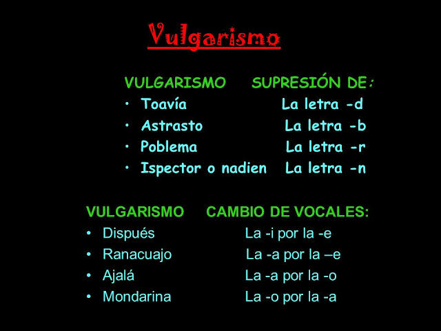 Image result for vulgarismo ejemplos