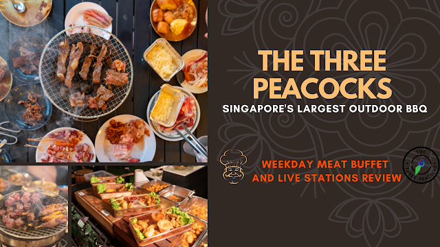 The Three Peacocks Buffet : Weekday Meat and Live Stations REVIEW