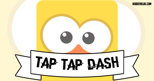 Tap Tap Dash, Games Android Ngeselin Kaya Flappy Bird