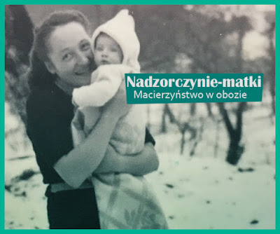 http://ssaufseherin.blogspot.com/2018/08/nadzorczynie-matki-macierzyntwo-w-obozie.html