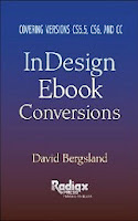 InDesign Ebook Conversions. Covering versions CS5.5, CS6, and CC