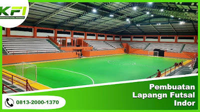 Pembuatan Lapangan Futsal Indoor