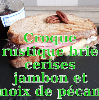 http://www.danslacuisinedhilary.blogspot.fr/2015/09/croque-rustique-brie-jambon-cerises-pecan.html