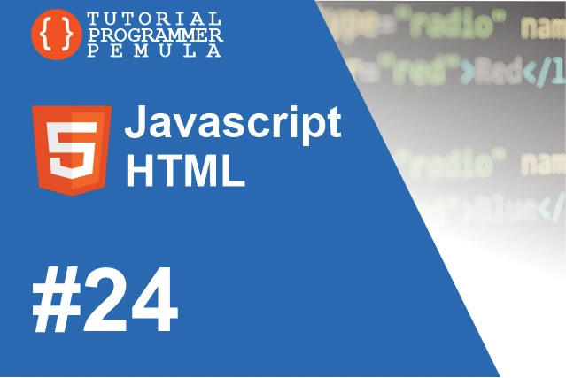 Belajar Javascript di HTML dengan 4 Cara Berbeda