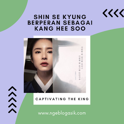 Sinopsis Drama Korea Terbaru Captivating The King