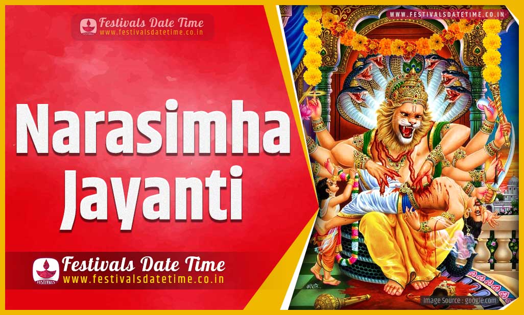 2021 Narasimha Jayanti Date And Time 2021 Narasimha Jayanti Festival Schedule And Calendar Festivals Date Time