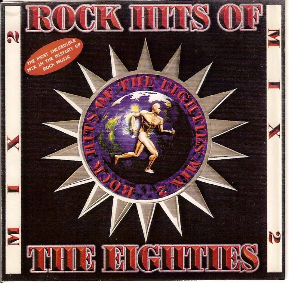  Rock  Hits  Of The Eighties Vol 2 73 38 THE MIXTAPE WORLD