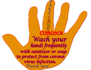 Wash your hands frequently with sanitizer or soap to prevent Corona infection. Take care.