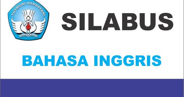 Contoh silabus bahasa inggris smp  Download Silabus dan RPP