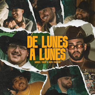 DE LUNES A LUNES Lyrics In English Translation - Manuel Turizo & Grupo Frontera