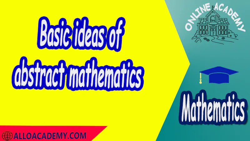 Basic ideas of abstract mathematics PDF Logic and Set Theory Proof Sets Reasoning Mathantics Course Abstract Exercises whit solutions Exams whit solutions pdf mathantics maths course online education math problems math help math tutor be online academy study online online education online education programs online tech schools online study courses learning online good online schools finite math online classes for adults online distance learning online doctoral programs online master degree best online schools bachelor of early childhood education elementary education online distance learning universities distance learning colleges online education degree phd in education online early childhood education online i need a degree fast early childhood degree top online schools online doctoral programs in education educational leadership doctoral programs online distance learning bachelor degree bachelor's degree in early childhood education online technical schools bachelor of early childhood education online distance