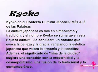 ▷ Significado del nombre Kyoko (✔)