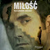 Miłość. Film Sławomira Fabickiego