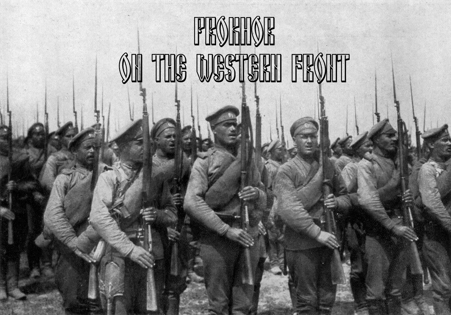 Prokhor on the Western Front 