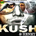 KUSH & HENNY RIDDIM CD (2011)