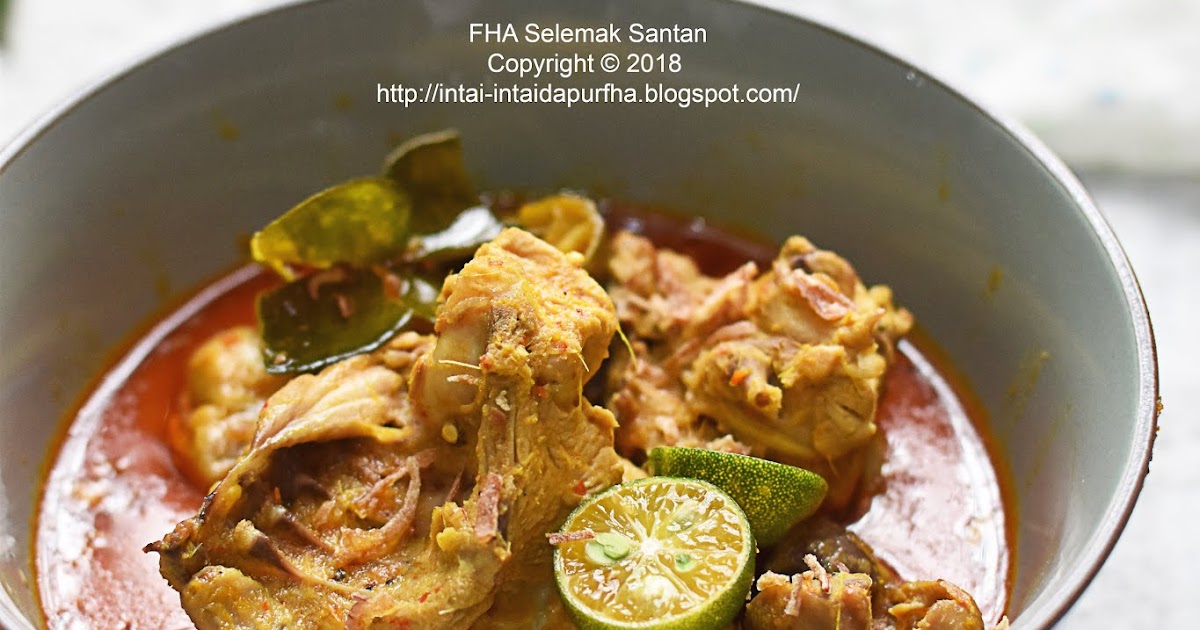 AYAM KAPITAN  Lama mengidam lauk ini, memang yummy dan 