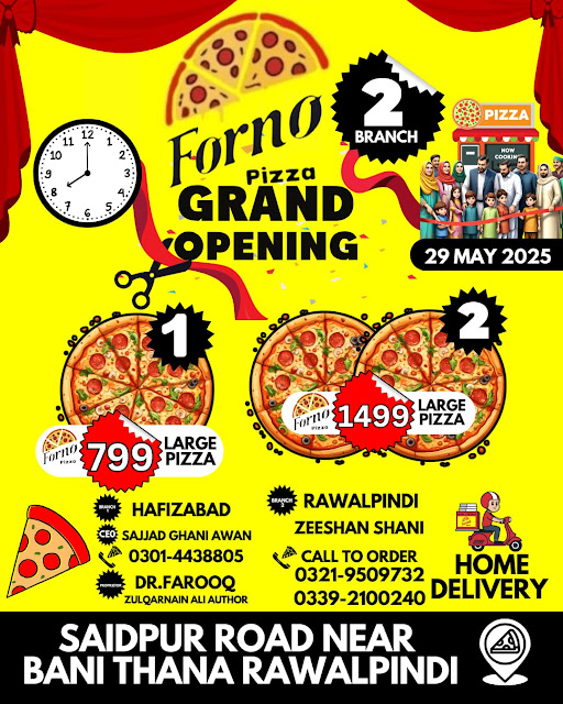 Forno Pizza  🕰️ 🍕👌🍴✨Branch 2 Rawalpindi 🎉Grand Opening🎉