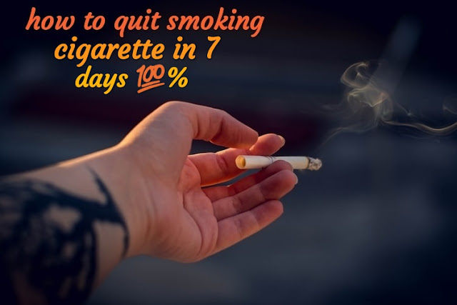 How to quit smoking cigarette in 7 day, 100% 